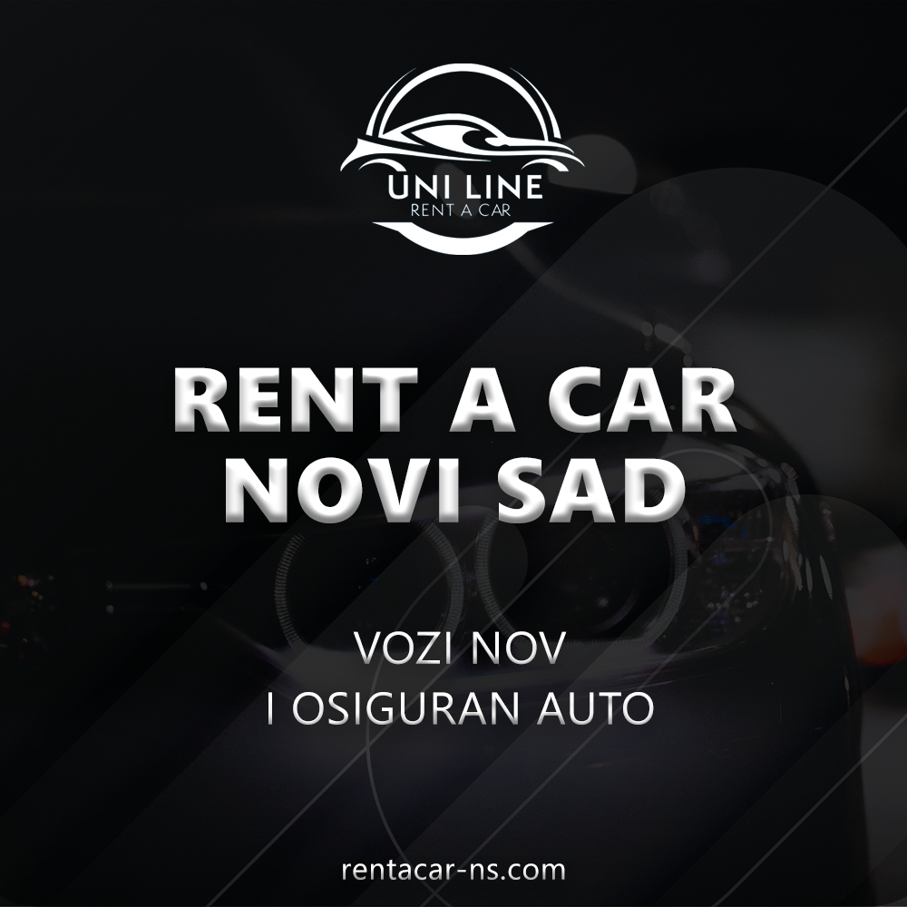 Rent a car Novi Sad – Uni Line