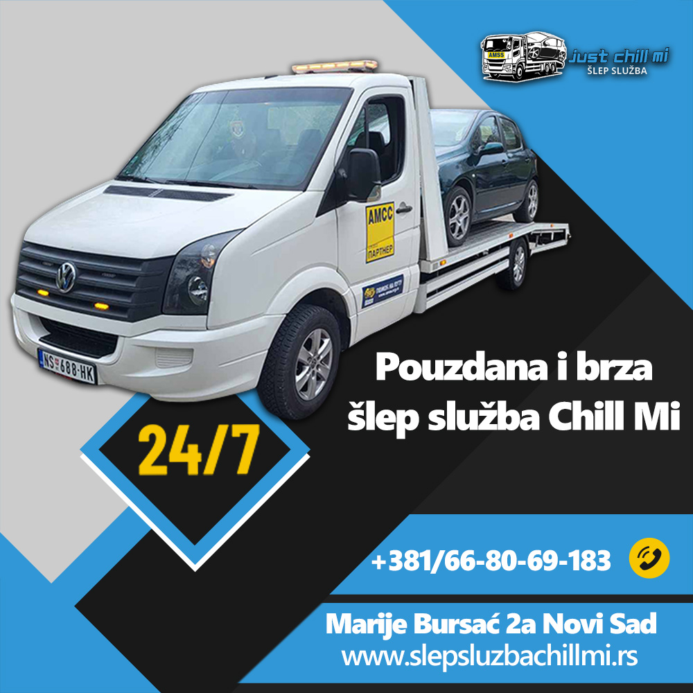 Šlep služba Novi Sad – Chill Mi